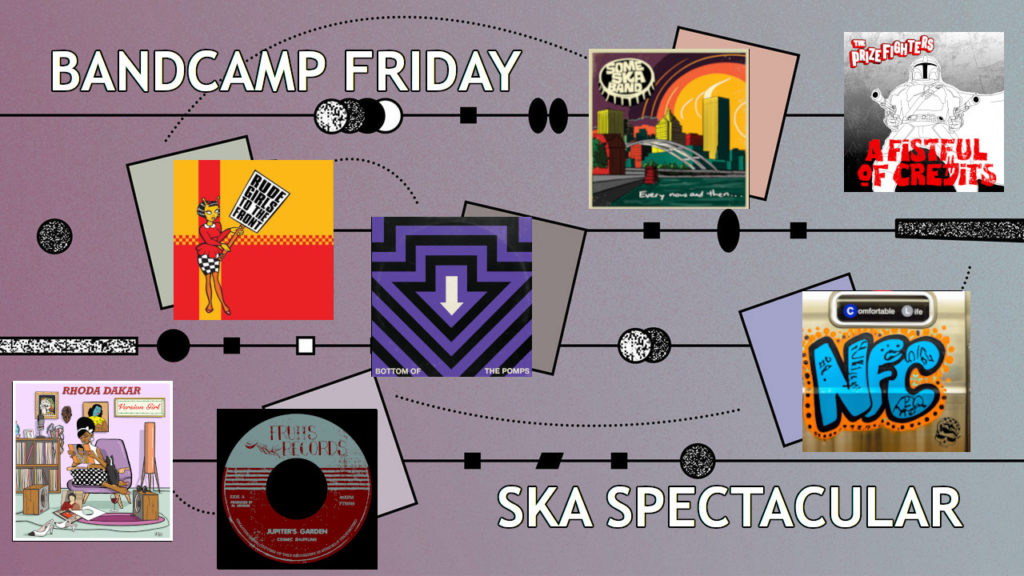 100% Ska Podcast S06E06 – Bandcamp Friday Ska Spectacular: March 2023